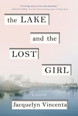 The Lake and the Lost Girl book cover by Jacquelyn Vincenta