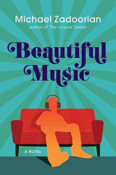 Beautiful Music book cover by Michael Zadoorian